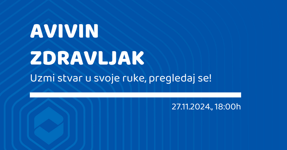 10. Avivin Zdravljak: "Uzmi stvar u svoje ruke, pregledaj se!"